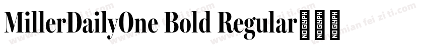 MillerDailyOne Bold Regular字体转换